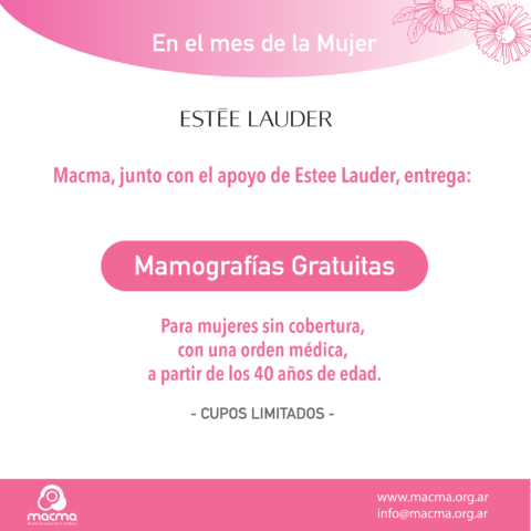 MACMA – Movimiento Ayuda Cáncer de Mama: Campaña de entrega de Mamografías gratuitas.